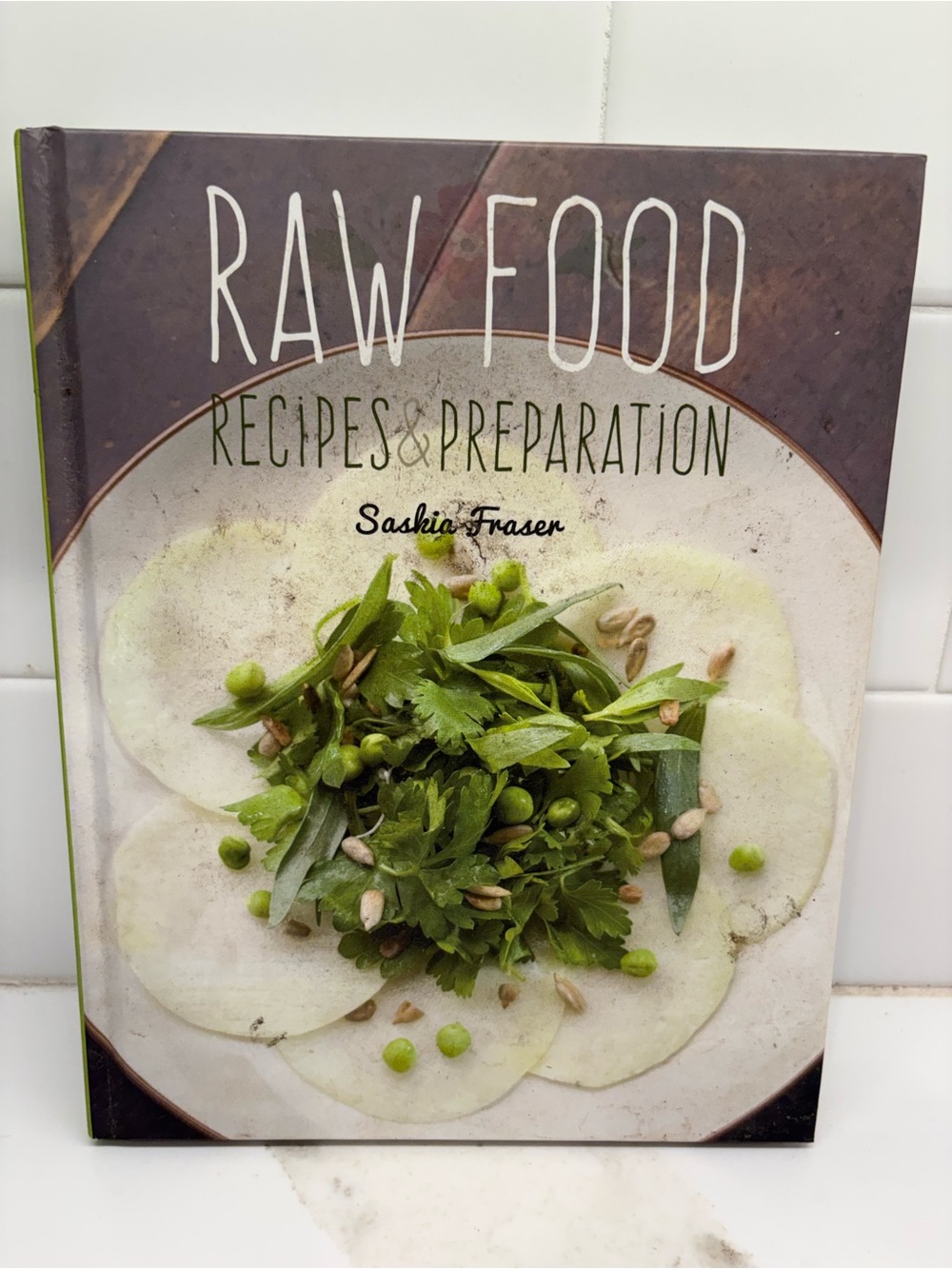 Raw Food Recipes & Preparation Cookbook